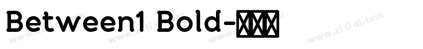 Between1 Bold字体转换